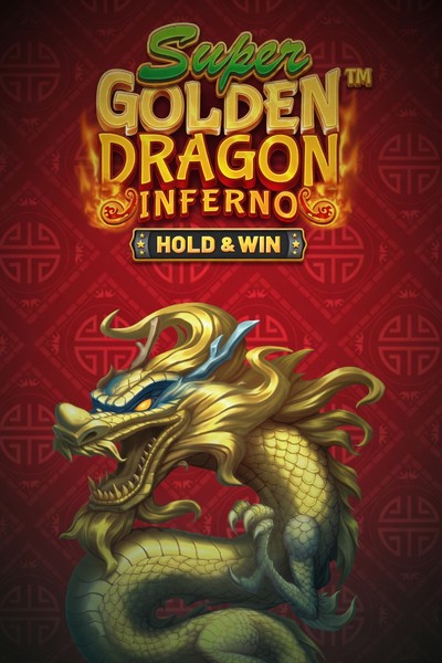 Machine Super Golden Dragon Inferno - Hold & Win sur Betrepublic Casino