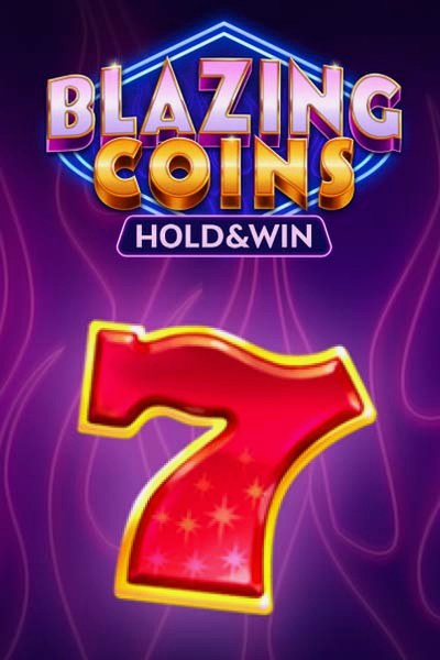 Machine Blazing Coins Deluxe Hold and Win sur Casinova Casino